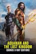 Aquaman e il regno perduto