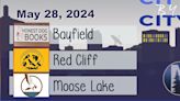 City by City: Bayfield, Red Cliff, Moose Lake