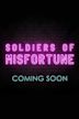 Soldiers of Misfortune