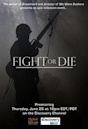 Fight or Die