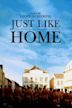 Just like Home (2007 film)