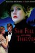 She Fell Among Thieves