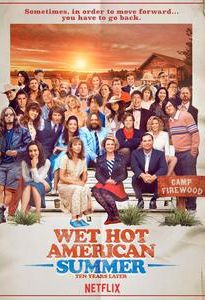 Wet Hot American Summer: Ten Years Later