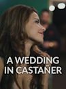 A Wedding in Castaner