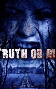 Truth or Die