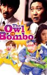 The Owl vs Bombo