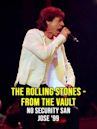 The Rolling Stones - From The Vault: No Security San Jose '99