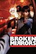 Broken Mirrors (1984 film)