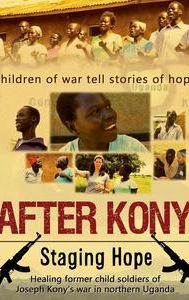 After Kony: Staging Hope