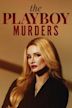 The Playboy Murders