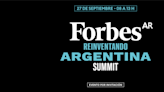 Se viene Forbes Reinventando Argentina Summit