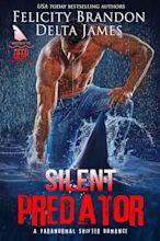 Silent Predator—Bonus Scene! – Felicity Brandon