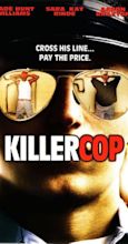 Killer Cop (Video 2002) - IMDb