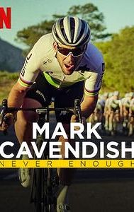 Mark Cavendish: Never Enough