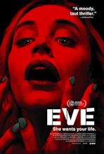 Eve (2019) - Rotten Tomatoes