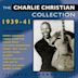 Charlie Christian Collection: 1939-1941