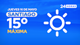 El tiempo en Santiago: jueves 16 de mayo de 2024