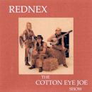 The Cotton Eye Joe Show