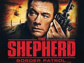 The Shepherd: Border Patrol