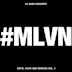 #MLVN: Edits, Flips, and Remixes, Vol. 1