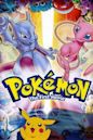 Pokémon: The First Movie - Mewtwo Strikes Back