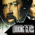 Looking Glass