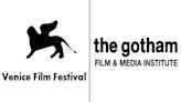 Venice Film Festival Set For Gotham Impact Salute At 2022 Gotham Awards