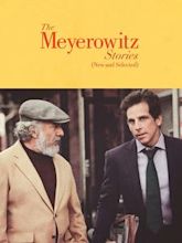 The Meyerowitz Stories (New and Selected)