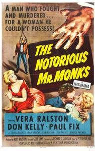 The Notorious Mr. Monks