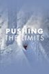 Pushing the Limits