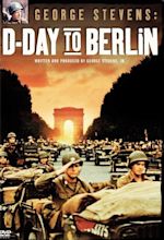 George Stevens: D-Day to Berlin (1994)