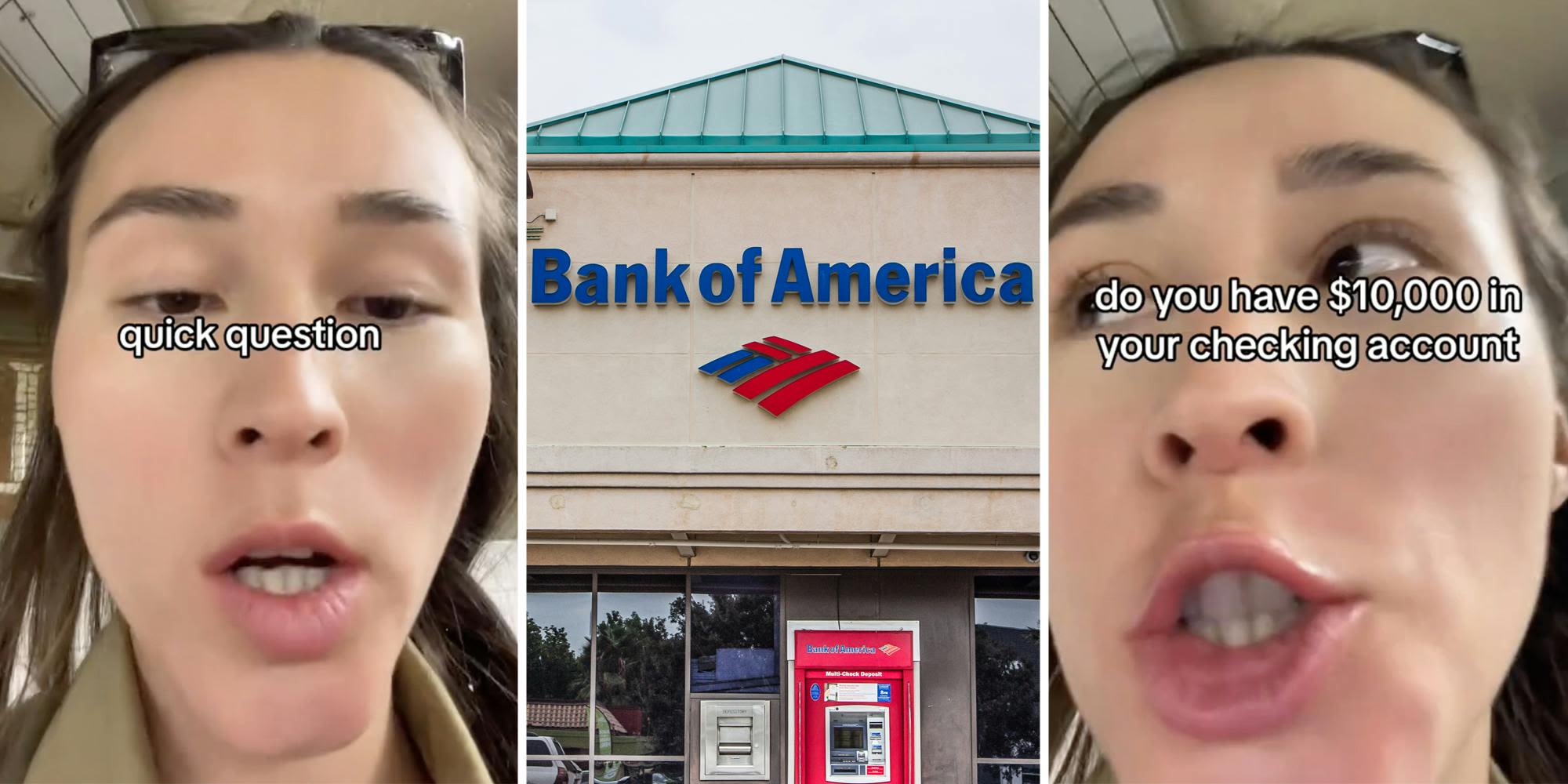 Bank of America customer says she’ll be charged a monthly fee if she doesn’t have $10,000 in her checking account thanks to new rule