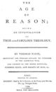 The Age of Reason: Being an Investigation of True and Fabulous Theology