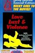 Love, Lust and Violence