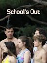 School's Out (2018 film)