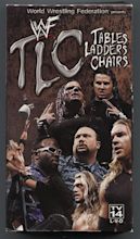 WWF: TLC - Tables Ladders Chairs (Video 2000) - IMDb