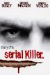 Diary of a Serial Killer