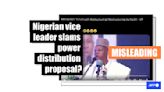 Post misleadingly claims old video shows Nigeria’s VP comments on restructuring