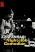 Aziz Ansari: Nightclub Comedian