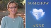 Anne Lamott Reflects on Her 20th Book, Marrying at 65 And How to Hold Onto Hope in a Frightening World (Exclusive)