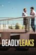 Deadly Leaks