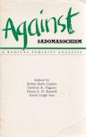 Against Sadomasochism: A Radical Feminist Analysis