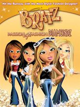 Bratz: Passion 4 Fashion - Diamondz (Video 2006) - IMDb