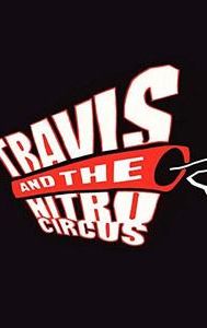 Travis and the Nitro Circus