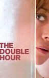 The Double Hour