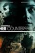 Her Counterfeiter