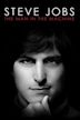 Steve Jobs: The Man in the Machine