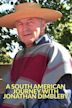 A South American Journey with Jonathan Dimbleby