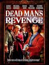 Dead Man’s Revenge