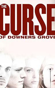 The Curse of Downers Grove